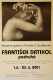 František Drtikol podruhé, 2001, plakát A2 z výstavy v Komorní galerii u Schelů s Drtikolovou fotografií L´ETUDE, cena 100.- Kč
